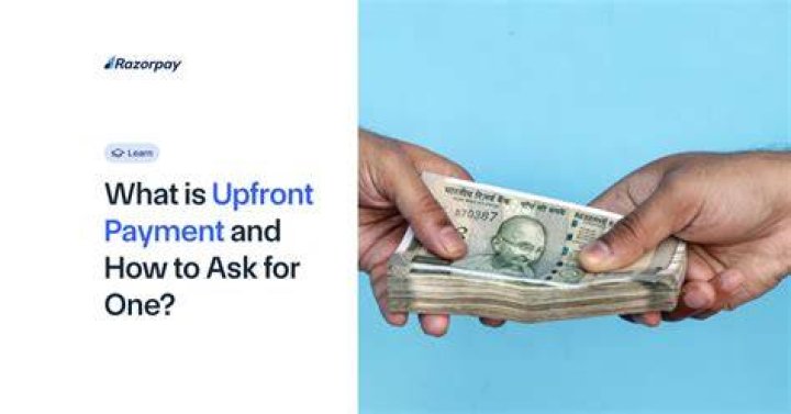 What is upfront payment?