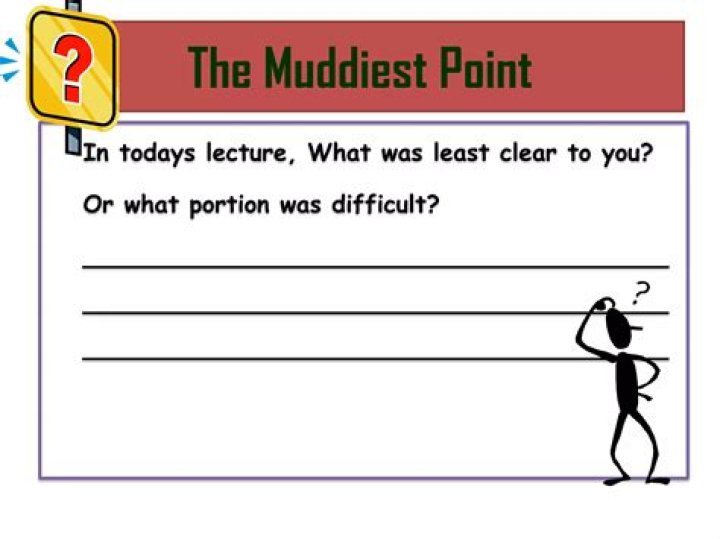 What is your muddiest point?
