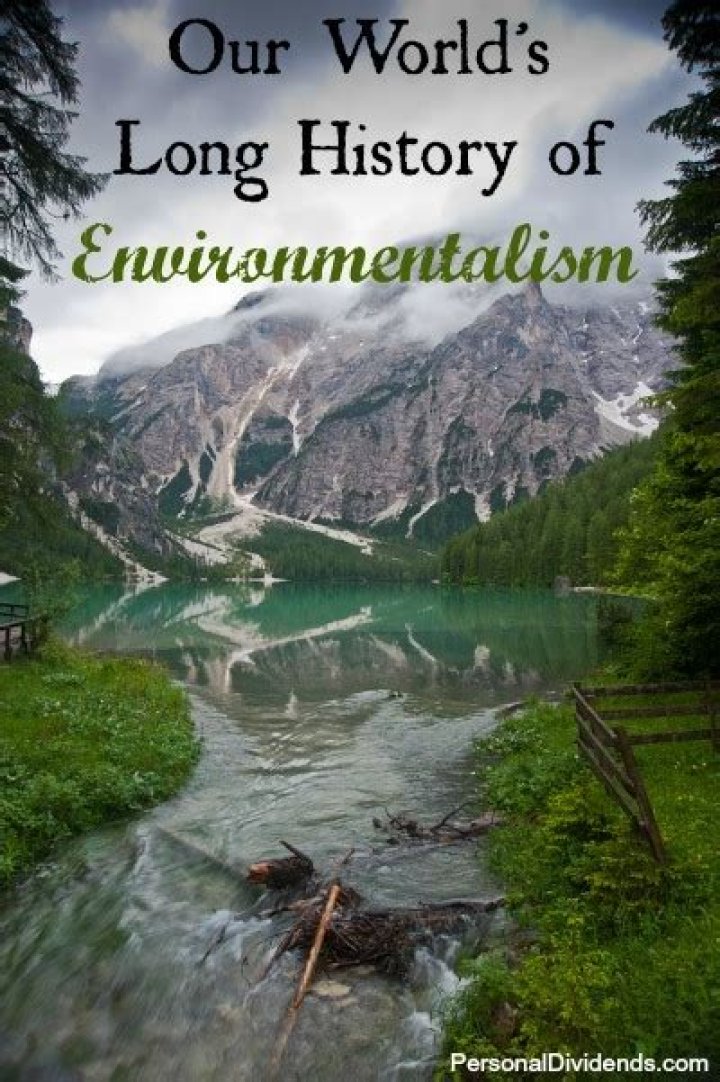 Who were the first environmentalists?